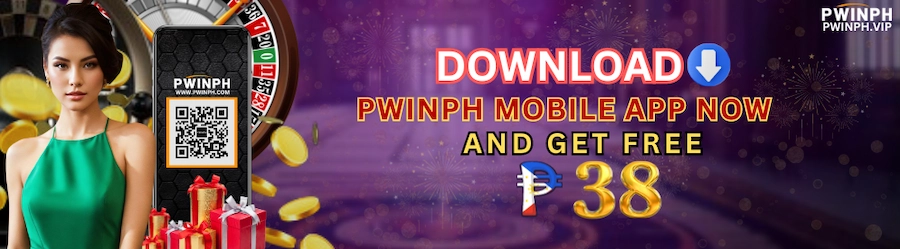 Download PWINPH Mobile APP to enjoy BONUS 38P